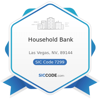 Household Bank - SIC Code 7299 - Miscellaneous Personal Services, Not Elsewhere Classified