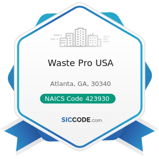 Waste Pro USA - NAICS Code 423930 - Recyclable Material Merchant Wholesalers