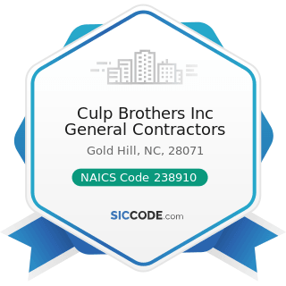 Culp Brothers Inc General Contractors - NAICS Code 238910 - Site Preparation Contractors