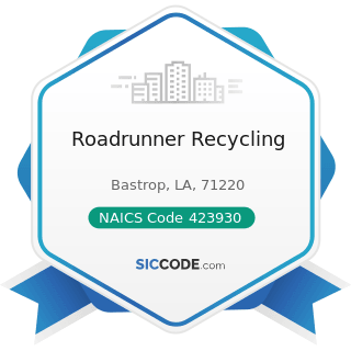 Roadrunner Recycling - NAICS Code 423930 - Recyclable Material Merchant Wholesalers