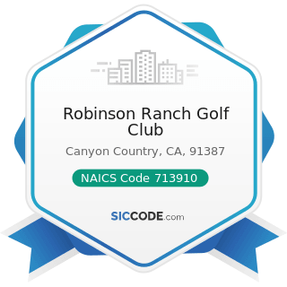 Robinson Ranch Golf Club - NAICS Code 713910 - Golf Courses and Country Clubs