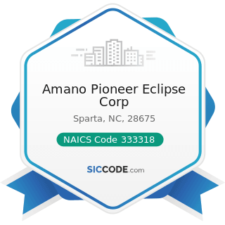 Amano Pioneer Eclipse Corp - NAICS Code 333318 - Other Commercial and Service Industry Machinery...