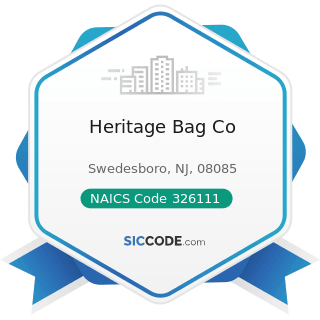 Heritage Bag Co - NAICS Code 326111 - Plastics Bag and Pouch Manufacturing