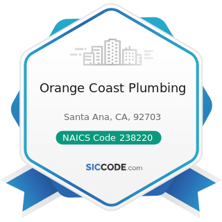 Orange Coast Plumbing - NAICS Code 238220 - Plumbing, Heating, and Air-Conditioning Contractors