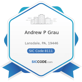 Andrew P Grau - SIC Code 8111 - Legal Services