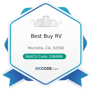 Best Buy RV - NAICS Code 336999 - All Other Transportation Equipment Manufacturing