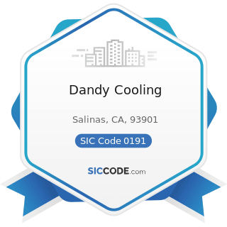 Dandy Cooling - SIC Code 0191 - General Farms, Primarily Crop