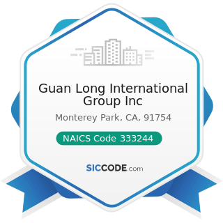 Guan Long International Group Inc - NAICS Code 333244 - Printing Machinery and Equipment...