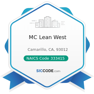 MC Lean West - NAICS Code 333415 - Air-Conditioning and Warm Air Heating Equipment and...