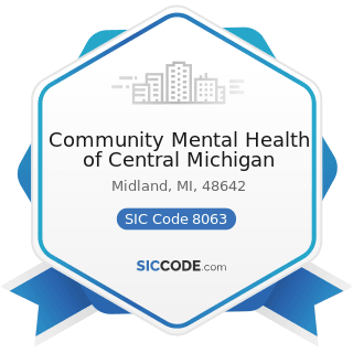 Community Mental Health of Central Michigan - SIC Code 8063 - Psychiatric Hospitals