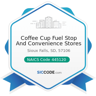 Coffee Cup Fuel Stop And Convenience Stores - NAICS Code 445120 - Convenience Stores