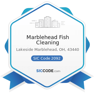 Marblehead Fish Cleaning - SIC Code 2092 - Prepared Fresh or Frozen Fish and Seafoods