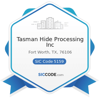 Tasman Hide Processing Inc - SIC Code 5159 - Farm-Product Raw Materials, Not Elsewhere Classified