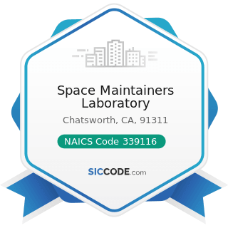 Space Maintainers Laboratory - NAICS Code 339116 - Dental Laboratories