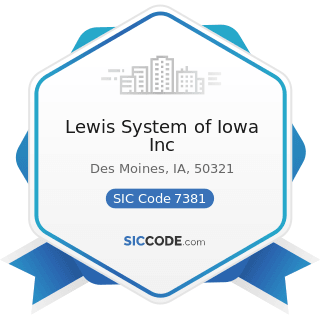 Lewis System of Iowa Inc - SIC Code 7381 - Detective, Guard, and Armored Car Services