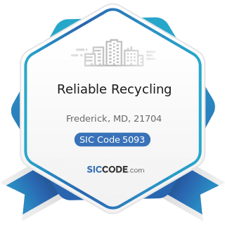 Reliable Recycling - SIC Code 5093 - Scrap and Waste Materials