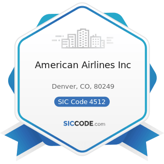 American Airlines Inc - SIC Code 4512 - Air Transportation, Scheduled