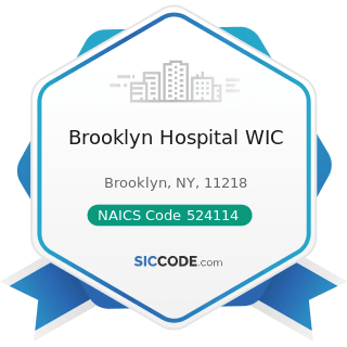 Brooklyn Hospital WIC - NAICS Code 524114 - Direct Health and Medical Insurance Carriers
