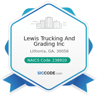 Lewis Trucking And Grading Inc - NAICS Code 238910 - Site Preparation Contractors
