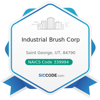Industrial Brush Corp - NAICS Code 339994 - Broom, Brush, and Mop Manufacturing