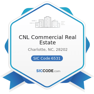 CNL Commercial Real Estate - SIC Code 6531 - Real Estate Agents and Managers