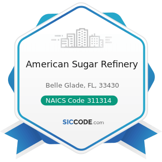 American Sugar Refinery - NAICS Code 311314 - Cane Sugar Manufacturing