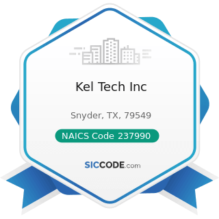 Kel Tech Inc - NAICS Code 237990 - Other Heavy and Civil Engineering Construction