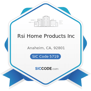 Rsi Home Products Inc - SIC Code 5719 - Miscellaneous Home Furnishings Stores