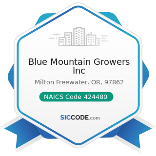 Blue Mountain Growers Inc - NAICS Code 424480 - Fresh Fruit and Vegetable Merchant Wholesalers