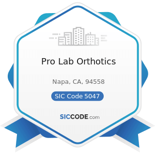 Pro Lab Orthotics - SIC Code 5047 - Medical, Dental, and Hospital Equipment and Supplies