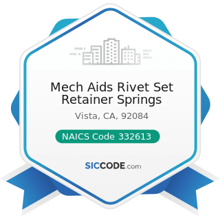 Mech Aids Rivet Set Retainer Springs - NAICS Code 332613 - Spring Manufacturing
