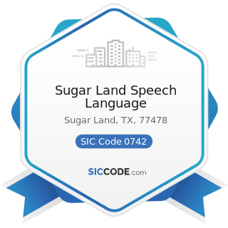 Sugar Land Speech Language - SIC Code 0742 - Veterinary Services for Animal Specialties