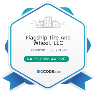 Flagship Tire And Wheel, LLC - NAICS Code 441320 - Tire Dealers