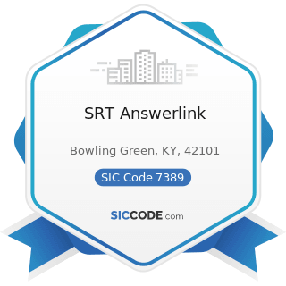 SRT Answerlink - SIC Code 7389 - Business Services, Not Elsewhere Classified