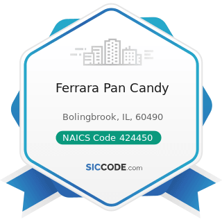 Ferrara Pan Candy - NAICS Code 424450 - Confectionery Merchant Wholesalers