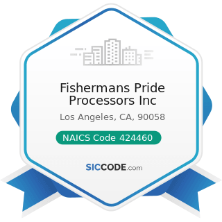 Fishermans Pride Processors Inc - NAICS Code 424460 - Fish and Seafood Merchant Wholesalers