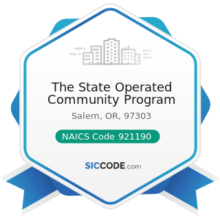 The State Operated Community Program - NAICS Code 921190 - Other General Government Support