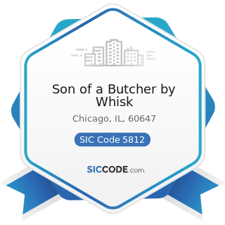 Son of a Butcher by Whisk - SIC Code 5812 - Eating Places