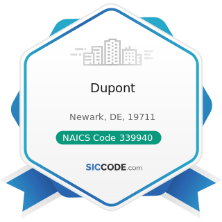 Dupont - NAICS Code 339940 - Office Supplies (except Paper) Manufacturing