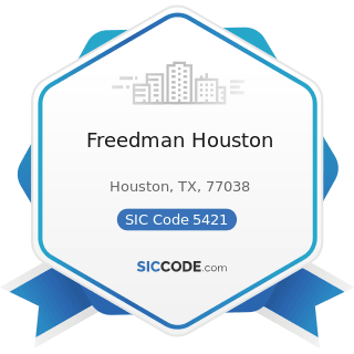 Freedman Houston - SIC Code 5421 - Meat and Fish (Seafood) Markets, including Freezer...