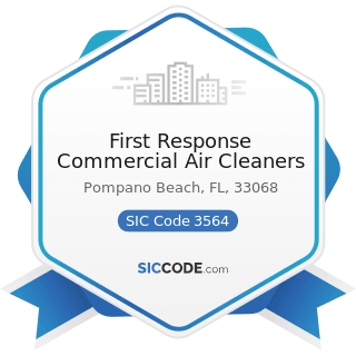 First Response Commercial Air Cleaners - SIC Code 3564 - Industrial and Commercial Fans and...