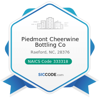 Piedmont Cheerwine Bottling Co - NAICS Code 333318 - Other Commercial and Service Industry...