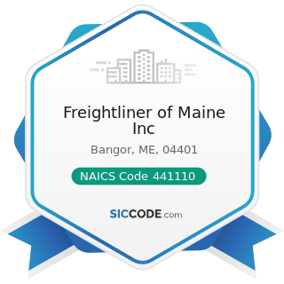 Freightliner of Maine Inc - NAICS Code 441110 - New Car Dealers