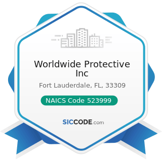Worldwide Protective Inc - NAICS Code 523999 - Miscellaneous Financial Investment Activities