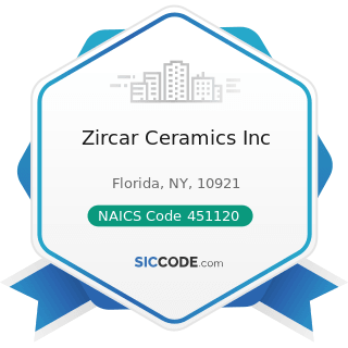 Zircar Ceramics Inc - NAICS Code 451120 - Hobby, Toy, and Game Stores