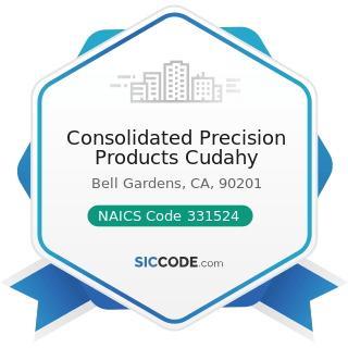 Consolidated Precision Products Cudahy - NAICS Code 331524 - Aluminum Foundries (except...
