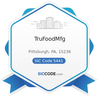 TruFoodMfg - SIC Code 5441 - Candy, Nut, and Confectionery Stores