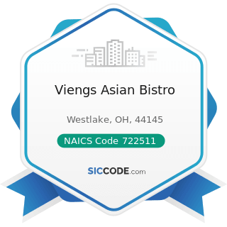 Viengs Asian Bistro - NAICS Code 722511 - Full-Service Restaurants