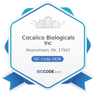 Cocalico Biologicals Inc - SIC Code 2836 - Biological Products, except Diagnostic Substances