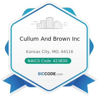 Cullum And Brown Inc - NAICS Code 423830 - Industrial Machinery and Equipment Merchant...